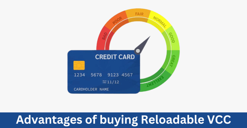 Advantages of buying Reloadable VCC